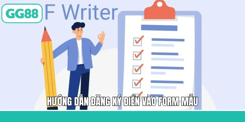 Hướng dẫn đăng ký điền vào form mẫu